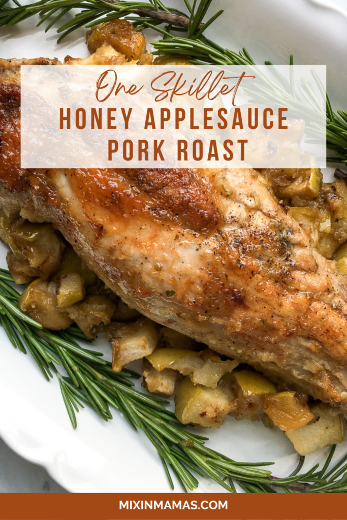 One Skillet Honey Applesauce Pork Roast