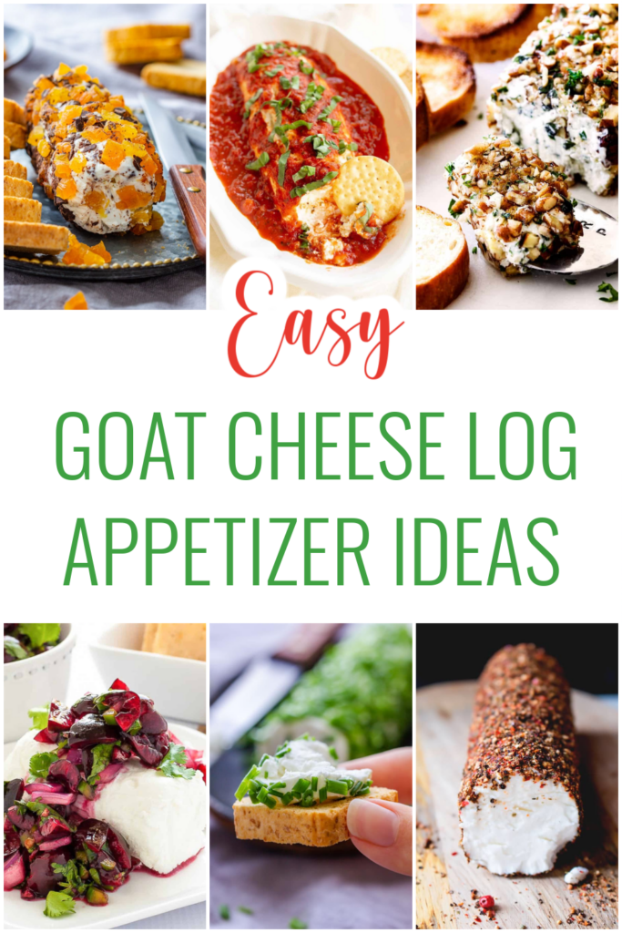 Goat Cheese Log Appetizer Ideas
