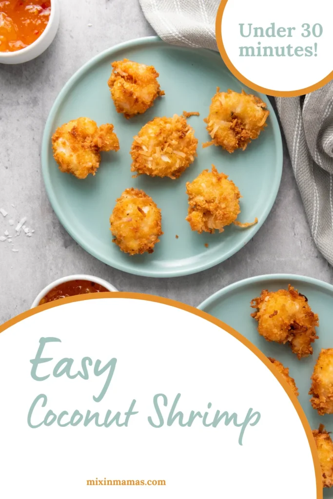 Golden brown coconut shrimp on a blue plate with dipping sauce, ready in under 30 minutes.