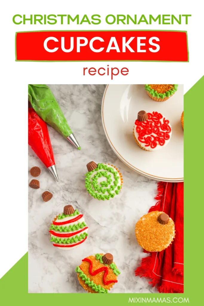 Christmas ornament cupcakes recipe graphic showing decorated cupcakes, piping bags, and festive red and green accents