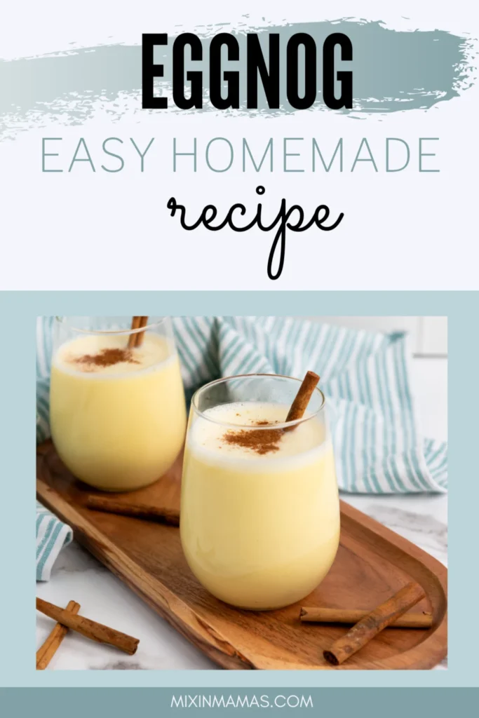 Easy homemade eggnog recipe graphic featuring a glass of eggnog with cinnamon