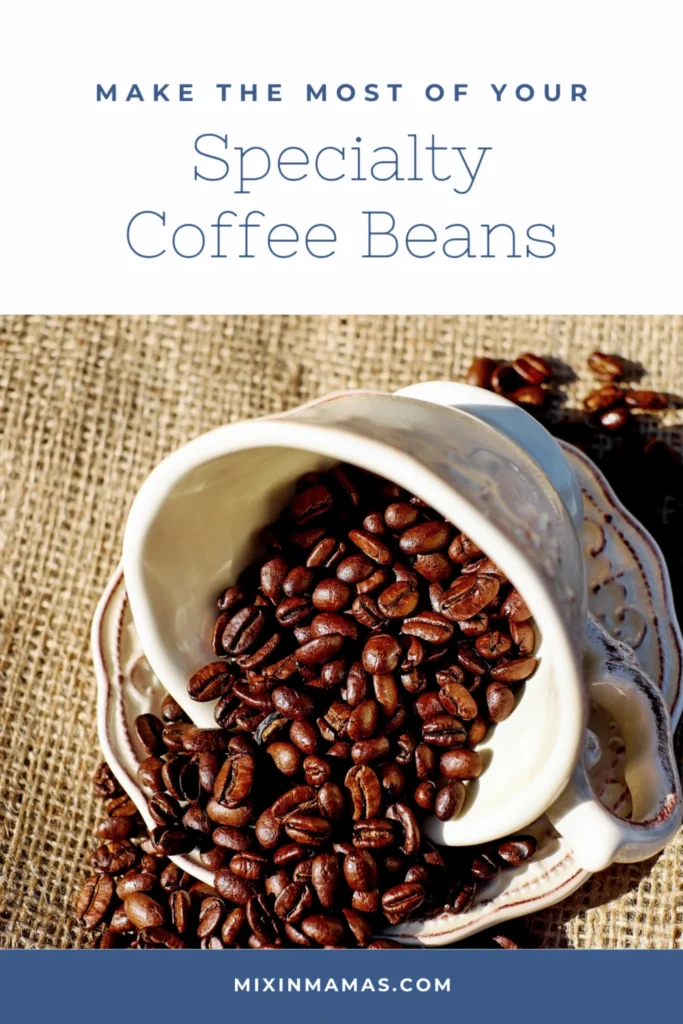 Coffee beans spilling from a cup with guide to using specialty coffee beans