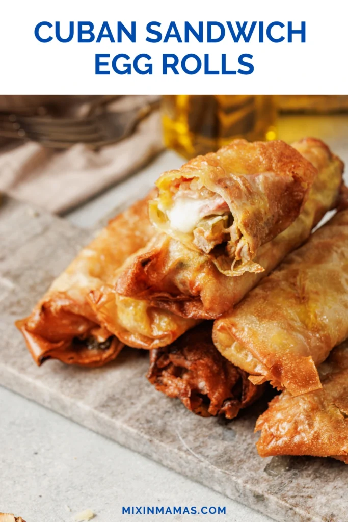 Pinterest pin graphic for Cuban sandwich egg rolls with crispy fried appetizer photo