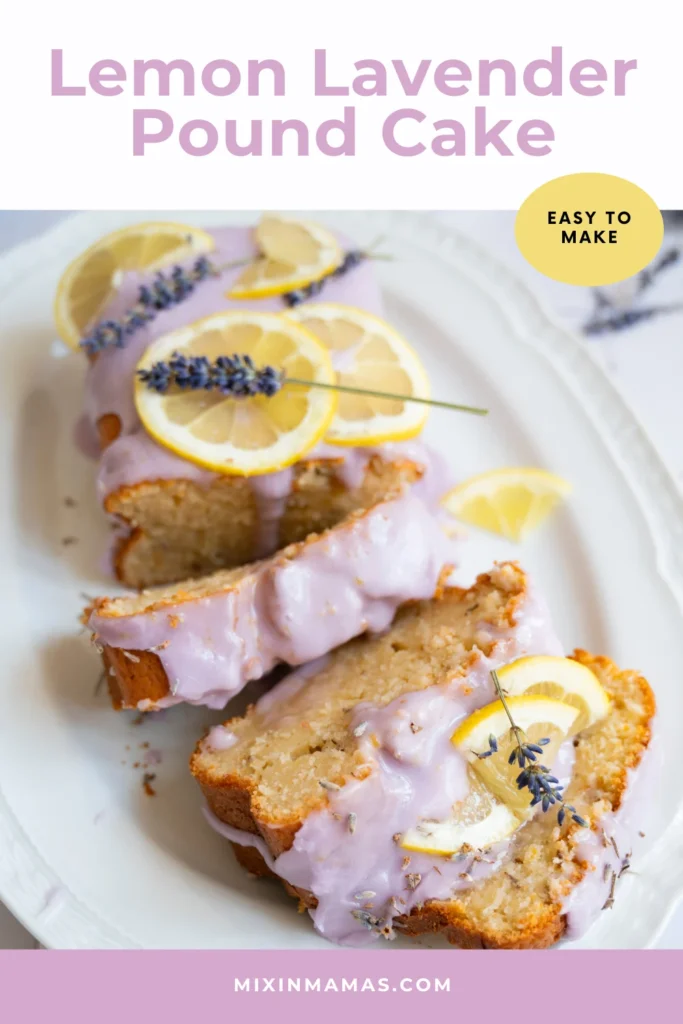 Lemon lavender pound cake with pale lavender glaze, fresh lemon slices, and lavender, with text reading “Lemon Lavender Pound Cake – Easy to Make.”