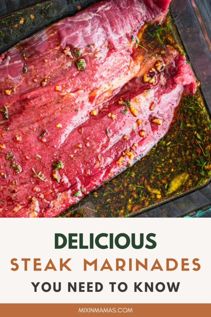 Pinterest graphic featuring marinated steak with the text “Delicious Steak Marinades You Need to Know.”