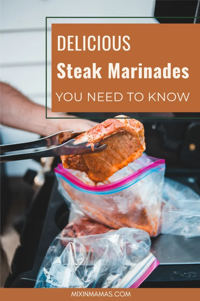 Pinterest graphic featuring marinated steak beside a grill with the text “Delicious Steak Marinades You Need to Know.”